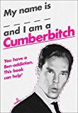 Book My Name Is X and I Am a Cumberbitch free