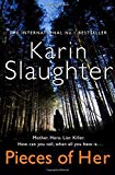 Book Pieces of Her: The Stunning New Thriller from the No. 1 Global Bestselling Author free