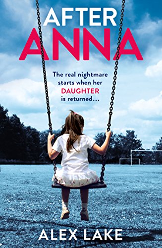 Book After Anna: The No. 1 Kindle and Top 10 Sunday Times best selling psychological crime thriller with a twist! free