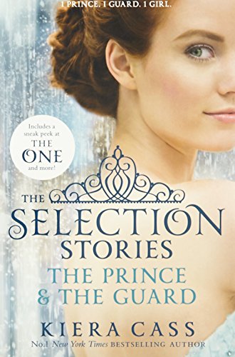 Book The Selection Stories: The Prince and The Guard (The Selection Novellas) free