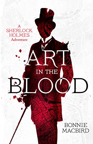 Book Art in the Blood (A Sherlock Holmes Adventure, Book 1) free