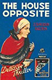 Book The House Opposite (Detective Club Crime Classics) free