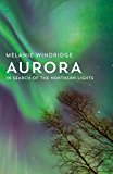 Book Aurora: In Search of the Northern Lights free