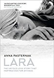 Book Lara: The Untold Love Story That Inspired Doctor Zhivago free