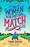 Book Fiona Gibson Collection 6 Books Set (The Woman Who Met Her Match, As Good As It Gets, The Woman Who Upped and Left, Pedigree Mum, The Great Escape, Mum On The Run) free