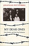 Book My Dear Ones: One Family and the Final Solution free