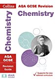Book Collins GCSE Revision and Practice: New 2016 Curriculum  AQA GCSE Chemistry: Revision Guide free