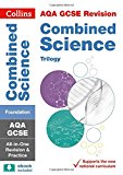 Book Collins GCSE Revision and Practice: New 2016 Curriculum – AQA GCSE Combined Science Trilogy Foundation Tier: All-in-one Revision and Practice free