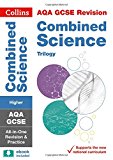 Book Collins GCSE Revision and Practice: New 2016 Curriculum  AQA GCSE Combined Science Trilogy Higher Tier: All-in-one Revision and Practice free