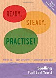 Book Ready, Steady, Practise!  Year 5 Spelling Pupil Book: English KS2 free