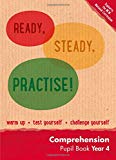 Book Ready, Steady, Practise!  Year 4 Comprehension Pupil Book: English Ks2 free