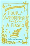 Book Four Weddings and a Fiasco free