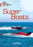 Book Collins Big Cat – Super Boats: Band 12/Copper free