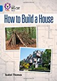 Book Collins Big Cat – How to Build a House: Band 16/Sapphire free