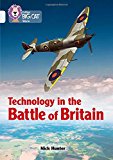 Book Collins Big Cat – Technology in the Battle of Britain: Band 17/Diamond free