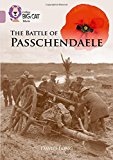 Book Collins Big Cat – The Battle of Passchendaele: Band 18/Pearl free