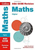 Book Collins GCSE Revision and Practice - New 2015 Curriculum  AQA GCSE Maths Higher Tier: Revision Guide free