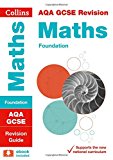 Book Collins GCSE Revision and Practice - New 2015 Curriculum  AQA GCSE Maths Foundation Tier: Revision Guide free