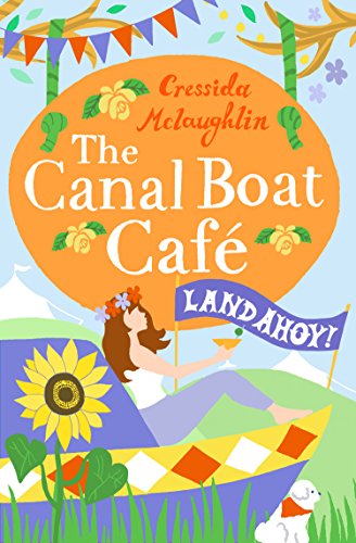 Book Land Ahoy!: A perfect feel good romance (The Canal Boat Café, Book 4) free