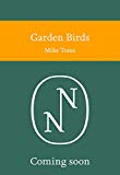 Book Garden Birds (Collins New Naturalist Library) (Book 140) free
