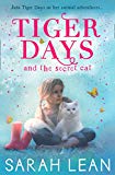 Book The Secret Cat (Tiger Days) free