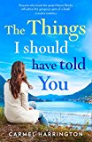 Book The Things I Should Have Told You free