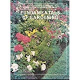 Book Fundamentals Of Gardening - The American Horticultural Society Illustrated Encyclopedia Of Gardening free