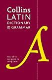 Book Collins Latin Dictionary and Grammar: Your all-in-one guide to Latin (Collins Dictionary & Grammar) (Latin and English Edition) free