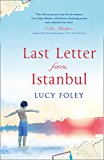 Book Last Letter from Istanbul: Escape with this epic holiday read of secrets and forbidden love free