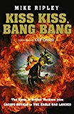 Book Kiss Kiss, Bang Bang: The Boom in British Thrillers from Casino Royale to The Eagle Has Landed free