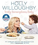 Book Truly Scrumptious Baby: My complete feeding and weaning plan for 6 months and beyond free