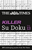 Book The Times Killer Su Doku Book 13: 200 Lethal Su Doku Puzzles free