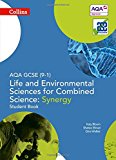 Book Collins GCSE Science – AQA GCSE (9-1) Life and Environmental Sciences AQA Combined Science: Synergy: Student Book free