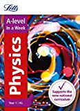 Book Letts A-level In a Week - New 2015 Curriculum  A-level Physics Year 1 (and AS): In a Week free