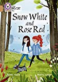 Book Snow White and Rose Red: Band 12/Copper (Collins Big Cat Tales) free