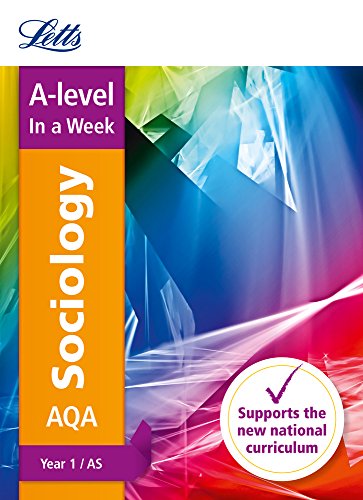 Book Letts A-level In a Week - New 2015 Curriculum  A-level Sociology Year 1 (AS): In a Week free