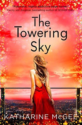 Book The Towering Sky (The Thousandth Floor) free