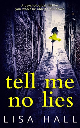 Book Tell Me No Lies: A gripping psychological thriller with a twist you won't see coming free