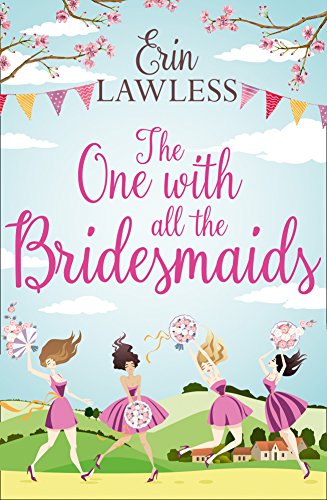 Book The One with All the Bridesmaids: A hilarious, feel-good romantic comedy free