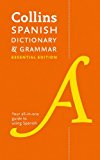 Book Collins Spanish Dictionary & Grammar: Essential Edition (Collins Essential Editions) free