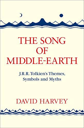 Book The Song of Middle-earth: J. R. R. Tolkien’s Themes, Symbols and Myths free