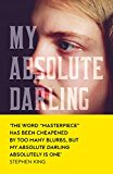 Book My Absolute Darling: The Sunday Times Bestseller free