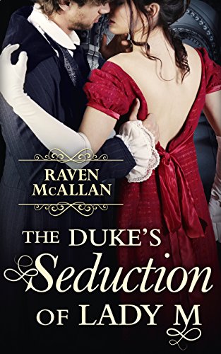 Book The Duke’s Seduction of Lady M: A passionate regency romance, perfect for fans of Netflix’s Bridgerton! free
