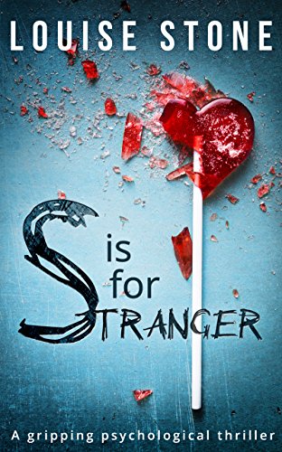 Book S is for Stranger: the gripping psychological thriller you don’t want to miss! free