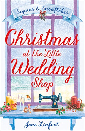 Book Christmas at the Little Wedding Shop: A heartwarming romantic comedy and the perfect christmas romance book (The Little Wedding Shop by the Sea, Book 2) free