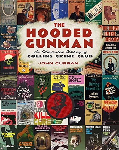 Book The Hooded Gunman: An Illustrated History of Collins Crime Club free