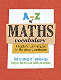 Book A-Z of Maths Vocabulary: A teachers survival guide for the primary curriculum free