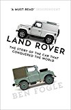 Book Land Rover: The Story of the Car that Conquered the World free