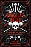 Book Dracula’s Brood: Neglected Vampire Classics by Sir Arthur Conan Doyle, M.R. James, Algernon Blackwood and Others (Collins Chillers) free
