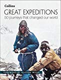 Book Great Expeditions: 50 Journeys that Changed Our World free